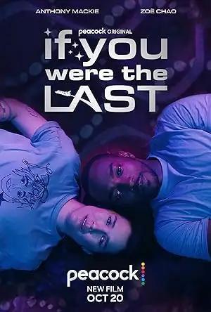 فيلم If You Were The Last 2023 مترجم - باهي فيلم